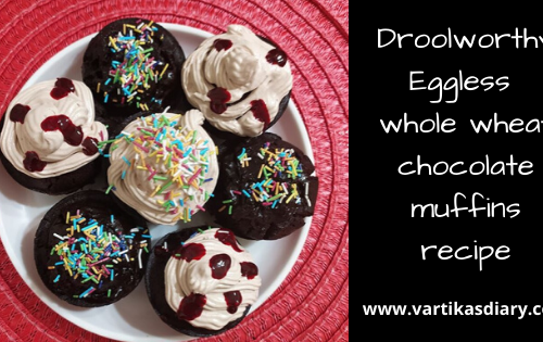 Droolworthy Eggless whole wheat chocolate muffins recipe