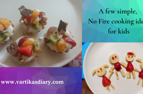 A few simple, No Fire cooking ideas for kids