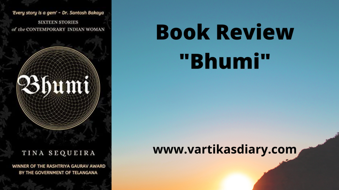 Book review of "Bhumi", an anthology by Tina Sequeira