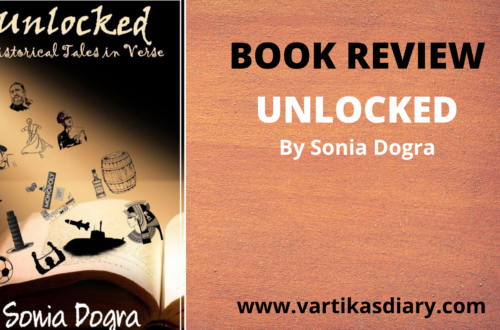 Book Review of Unlocked – Historical Tales in Verse by Sonia Dogra