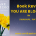Book Review of "You Are Blooming: A Journey to Rekindle the Lamp of Heart"
